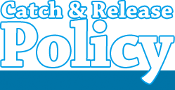 Catch and Release Policy